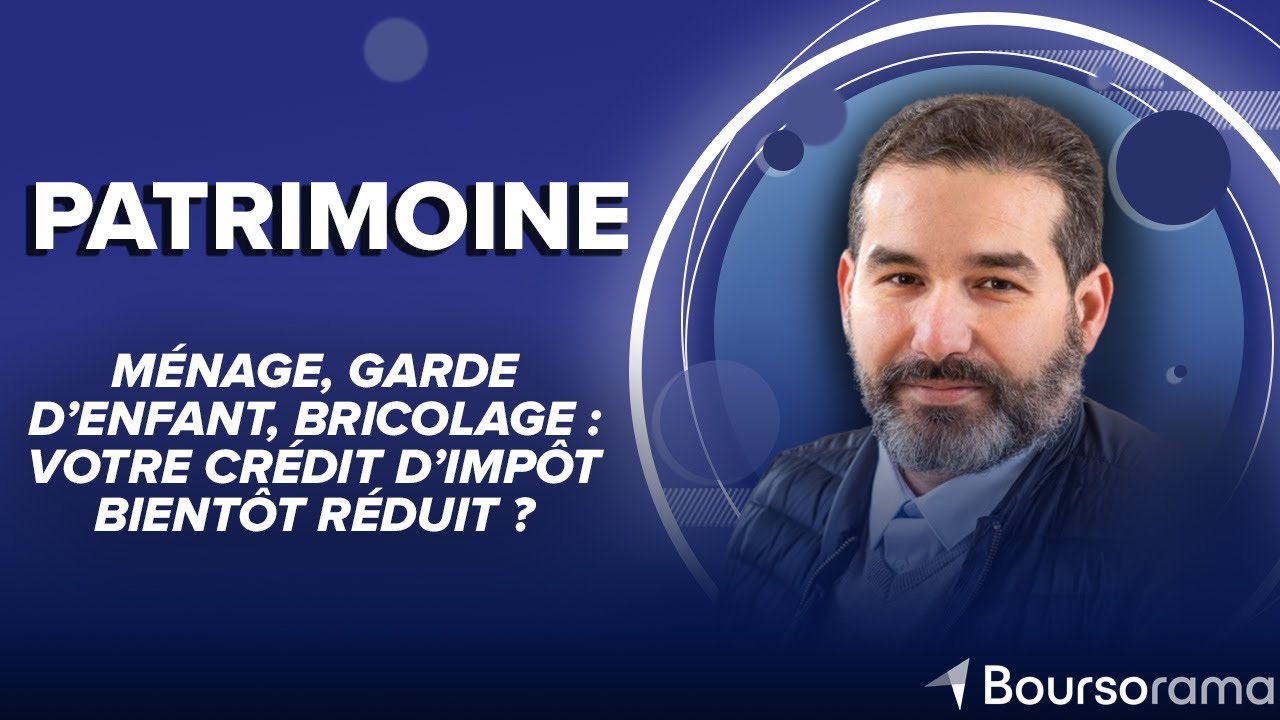 Ménage, garde d’enfant, bricolage : votre crédit d’impôt bientôt réduit ?