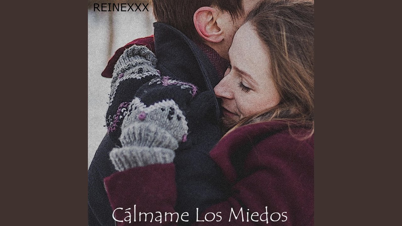 C&aacute;lmame Los Miedos