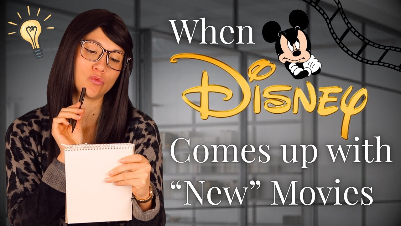 When Disney Comes Up With New Movies