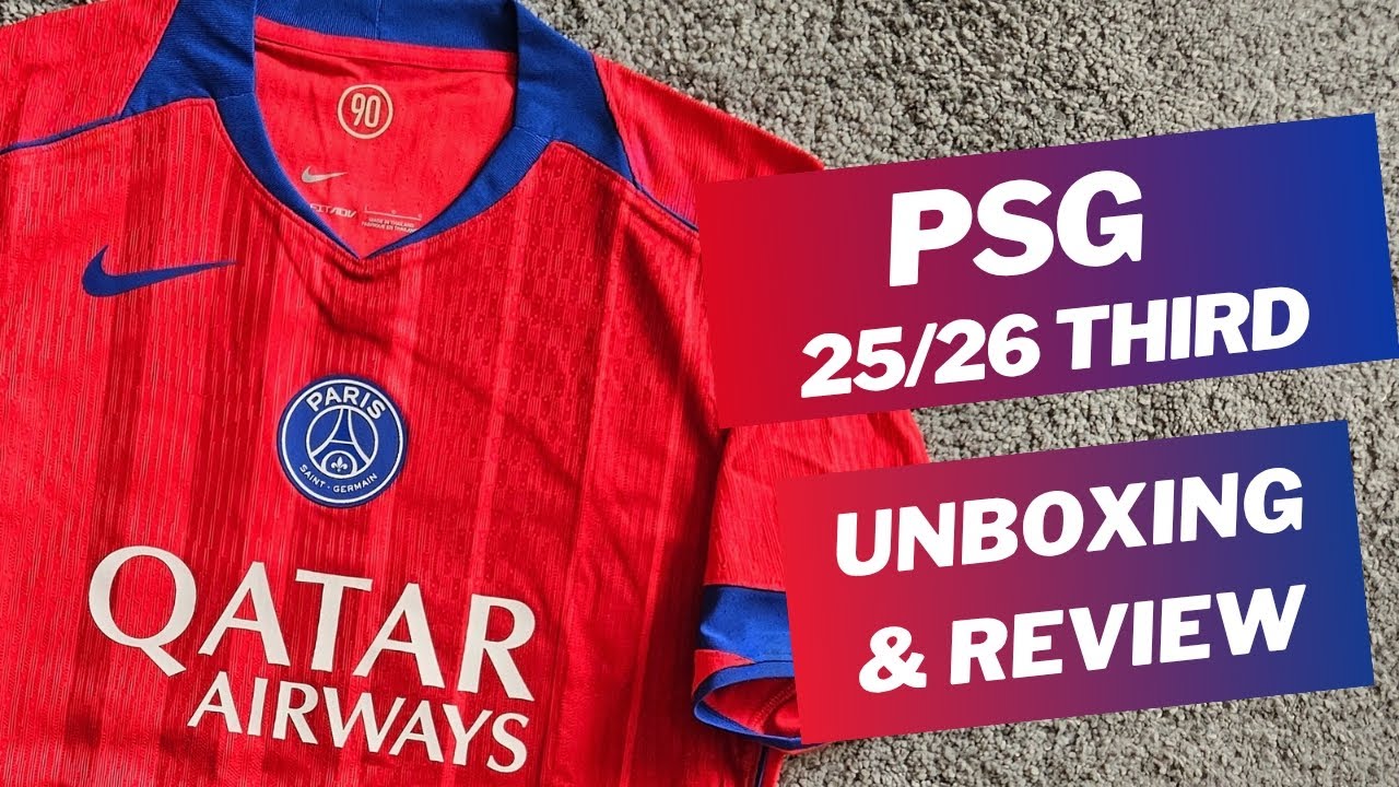 PSG 2025/26 Third jersey Dri-FIT ADV Unboxing & Review