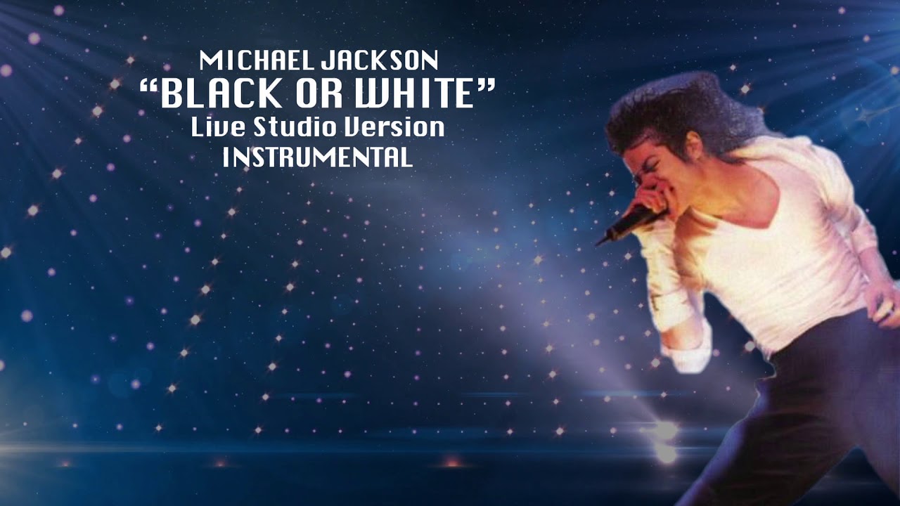 MICHAEL JACKSON: Black Or White (Live Studio Instrumental)