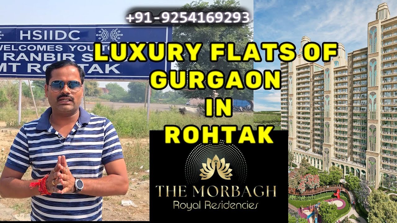LUXURY LIVING OF GURGAON IN ROHTAK MORBAGH RESIDENCIES |ROHTAK| KHARKHODA| PARVINDER KUMAR