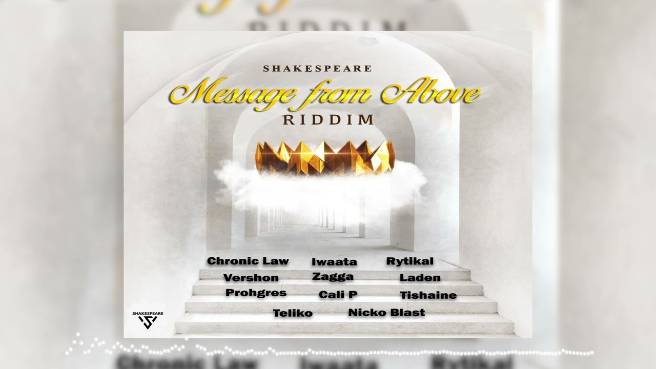Tishaine, Shakespeare - Powerful | Message from above riddim