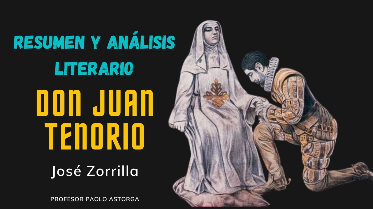 DON JUAN TENORIO 🔥 Resumen y Análisis Literario