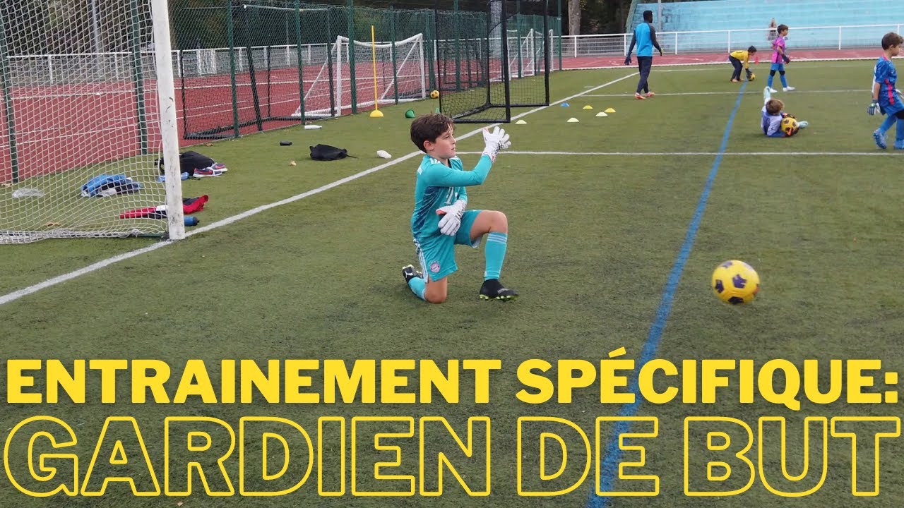 ENTRAÎNEMENT SPÉCIFIQUE DE GARDIEN DE BUT EN U10