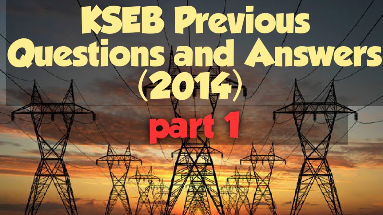 KSEB A.E Previous Question paper and Answers_Part 1