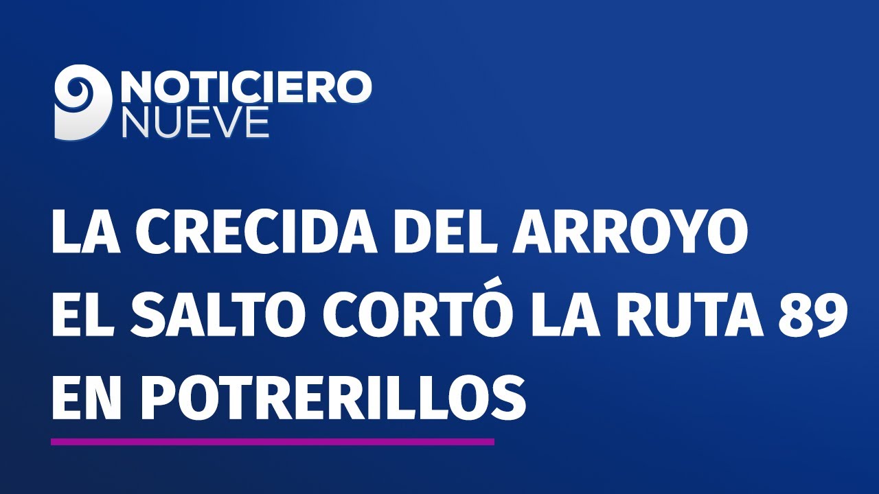 La crecida del Arroyo El Salto cortó la Ruta 89 en Potrerillos