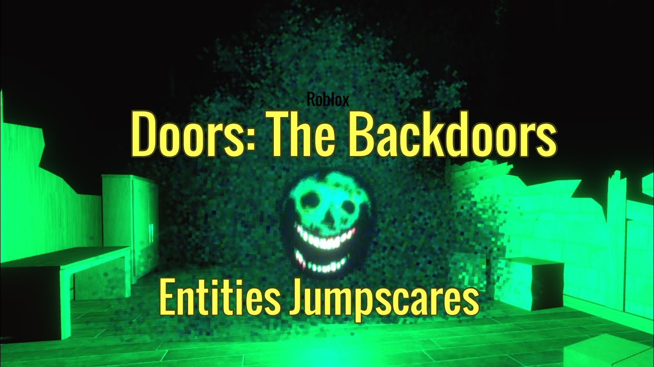Doors: The Backdoors Entities - Jumpscares