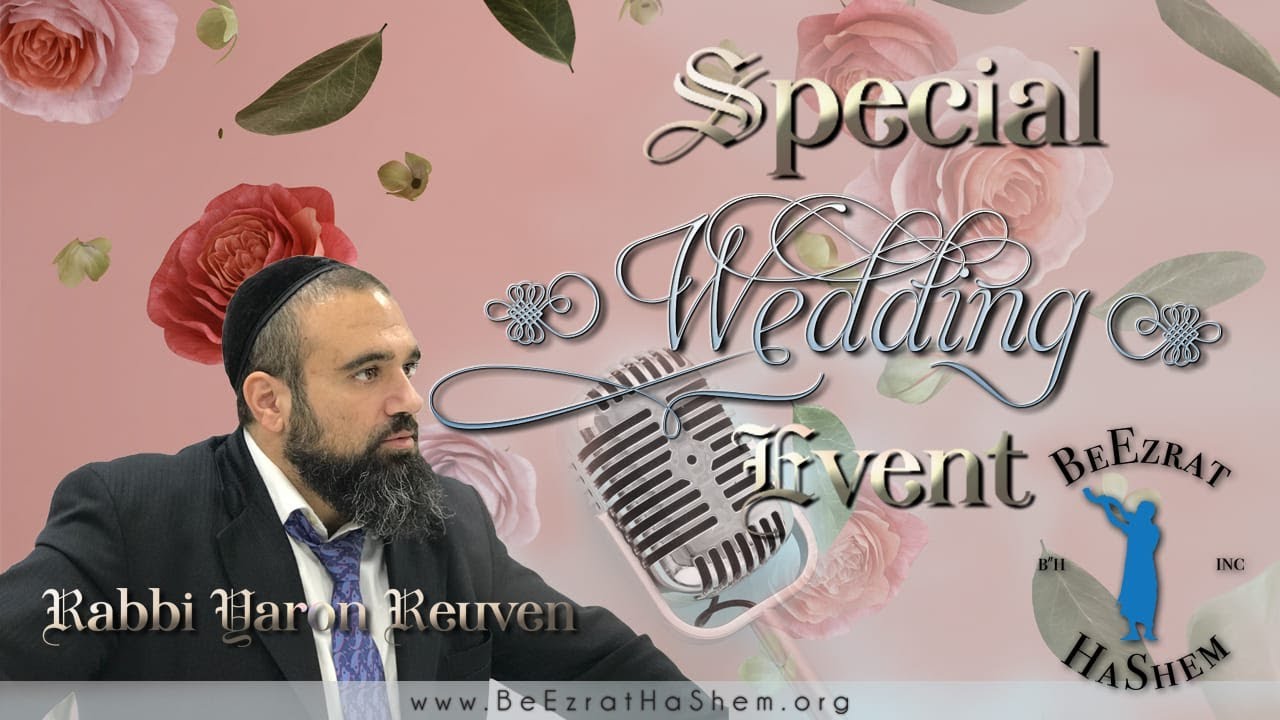 SPECIAL WEDDING EVENT: PROTECTION FROM AYIN HARA