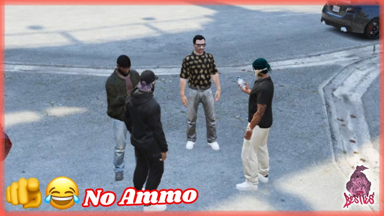 Besties On Ammo Situation | NoPixel 4.0 GTARP