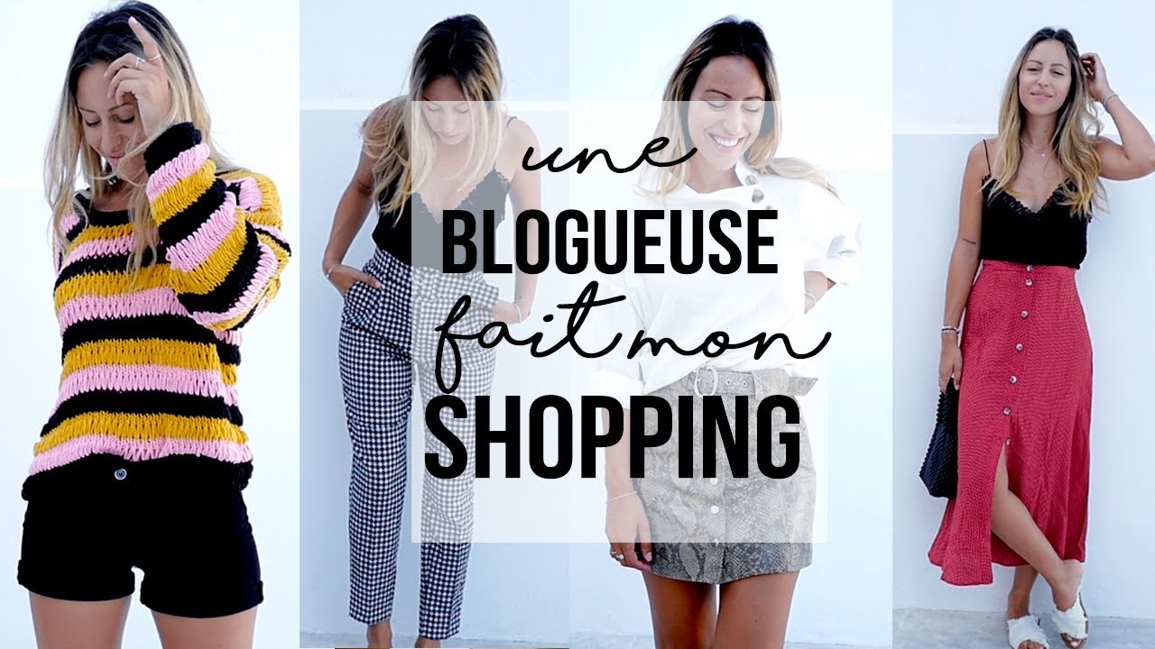 Une blogueuse fait mon shopping avec 500€