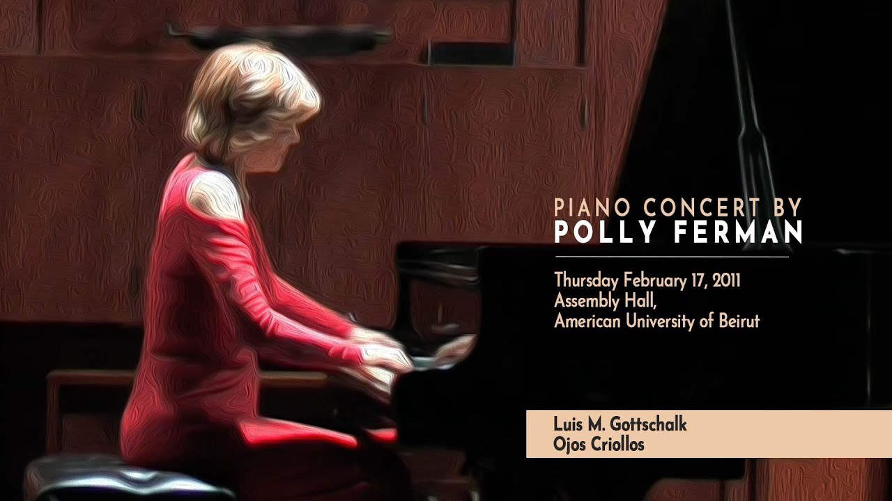🔸Polly Ferman | Ojos Criollos by Luis M. Gottschalk