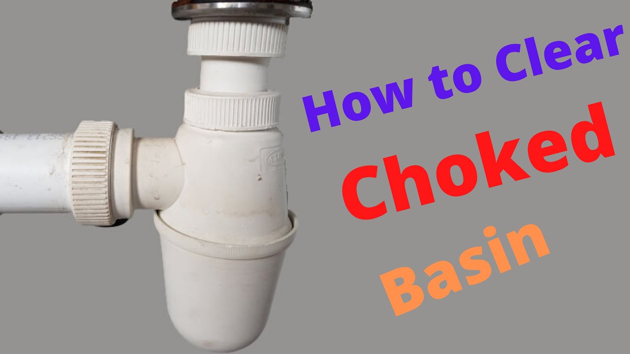 How to Clear Choked Basin