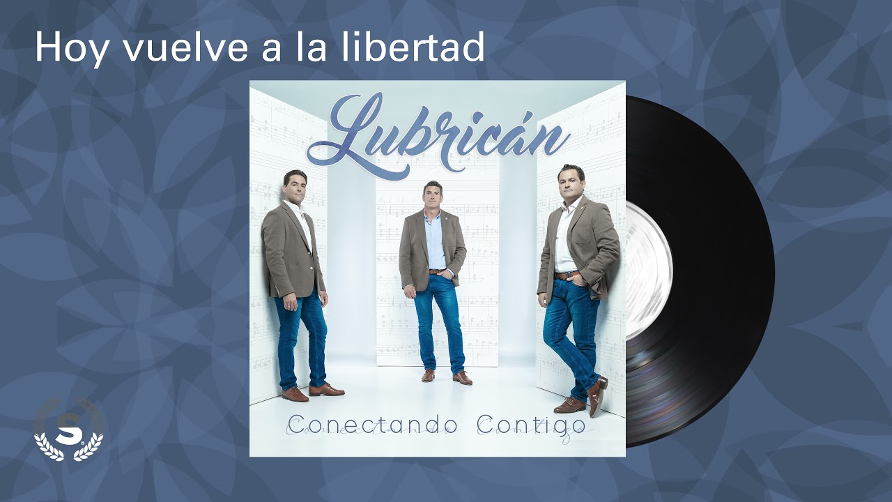 Lubrican - Hoy vuelve a la libertad (Audio Oficial)