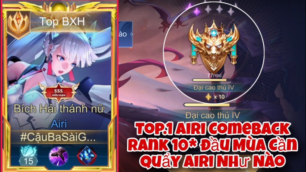TOP.1 Airi Comeback Rank Đầu Mùa 10* Cách Đánh Airi Mùa Mới Khi bị Đè Lane 