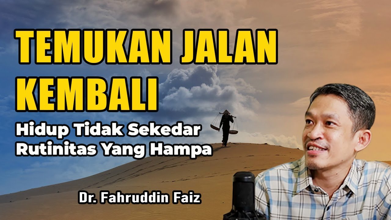 Menemukan Hidup Menjadi Lebih Bermakna  | Ngaji Filsafat | Dr. Fahruddin Faiz
