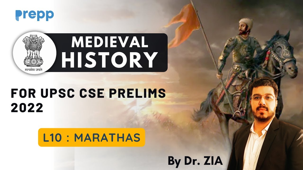 L10 : MARATHAS | Medieval History for Upsc cse prelims 2022     #upsc