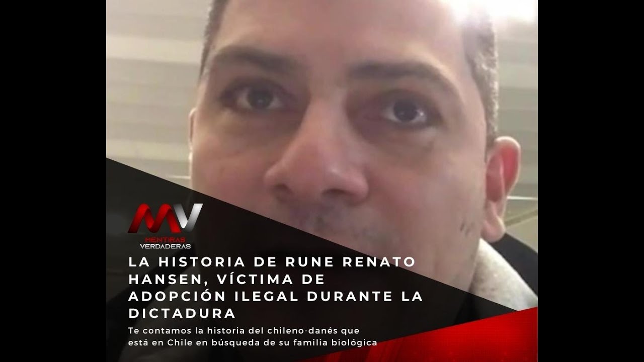 La historia de Rune Renato Hansen, víctima de adopción ilegal durante la dictadura
