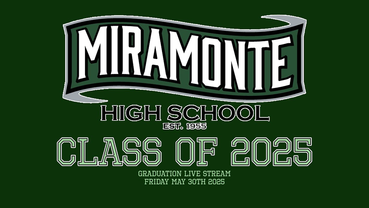 Miramonte HS Graduation 2025