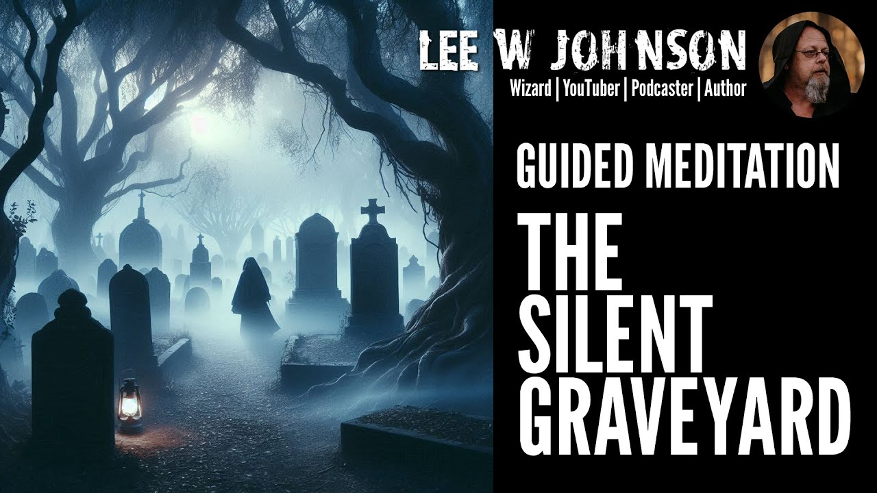 The Silent Graveyard | Guided Meditation