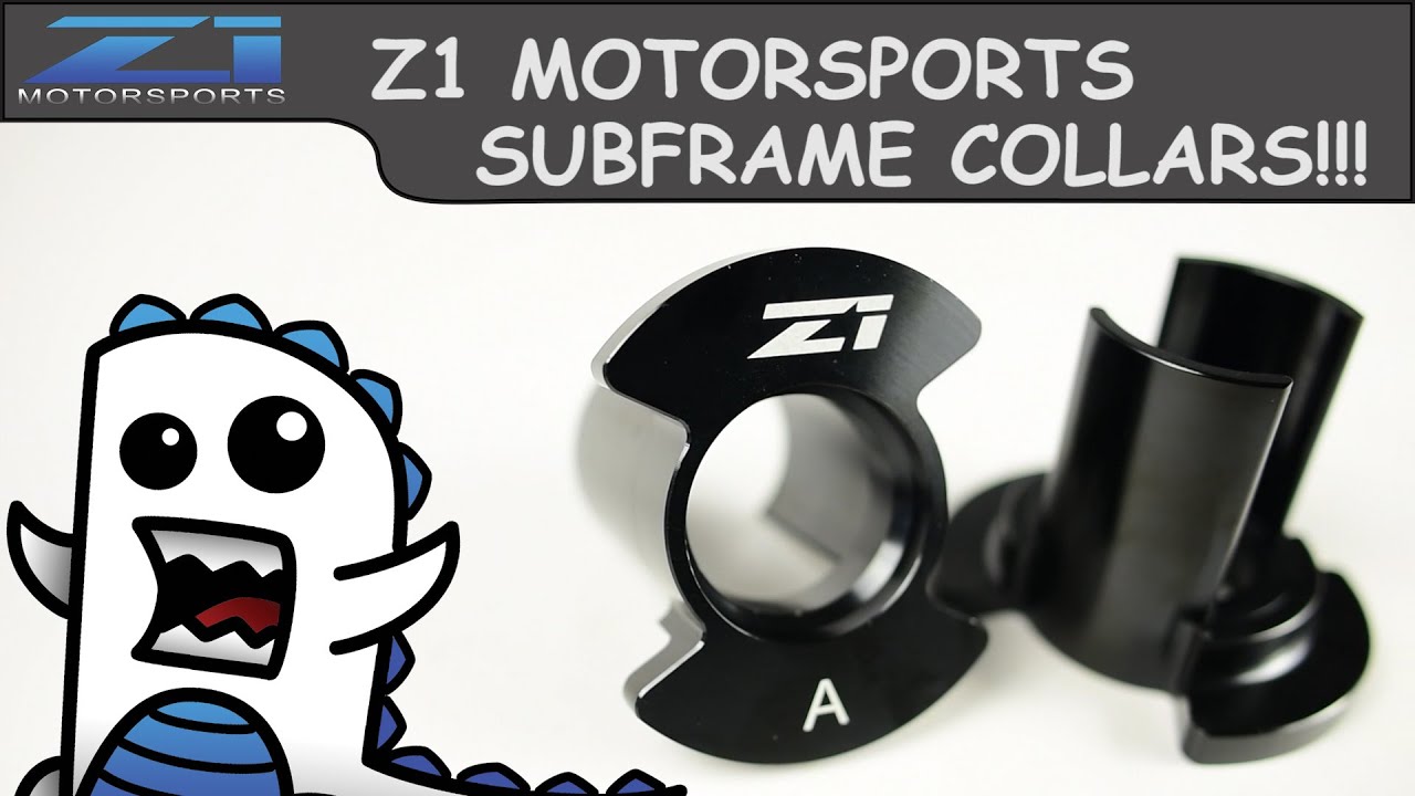 Z1 Motorsports Billet Subframe Collars