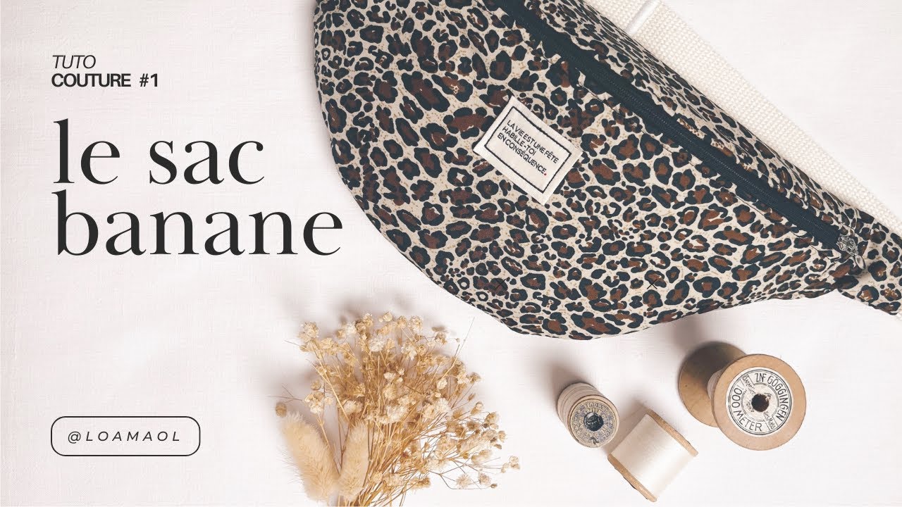 Tutoriel couture - le sac banane loamaol