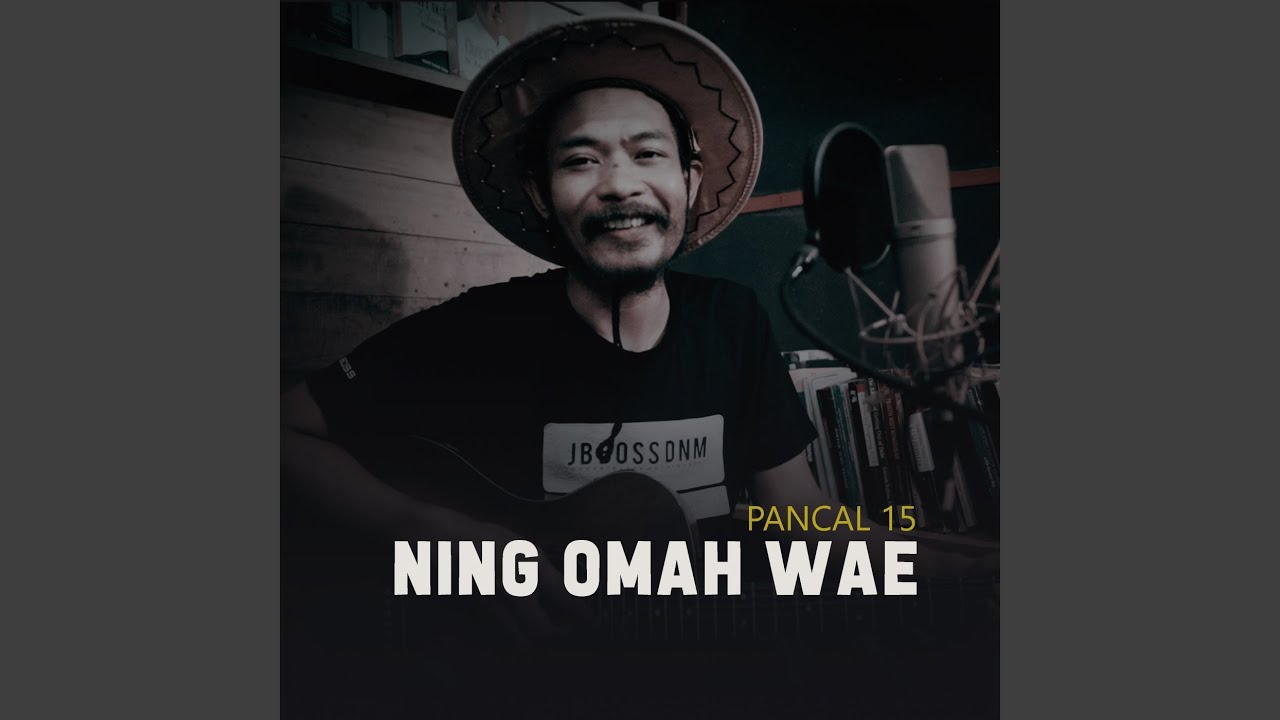 Ning Omah Wae