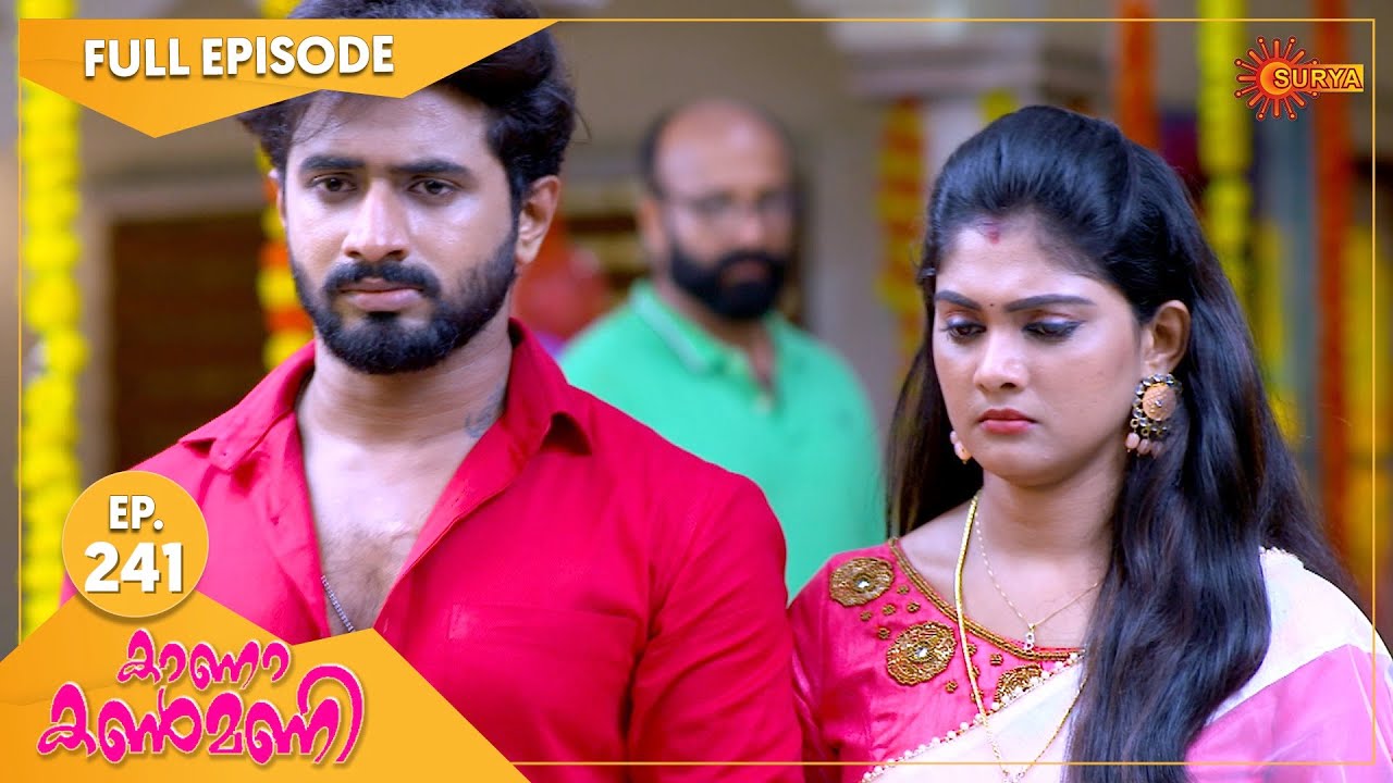 Kaana Kanmani - Ep 241 | 02 June 2022 | Surya TV Serial | Malayalam Serial