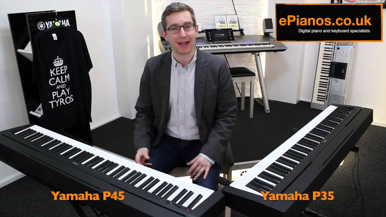 Yamaha P35 v P45 Comparison - What piano should I buy?