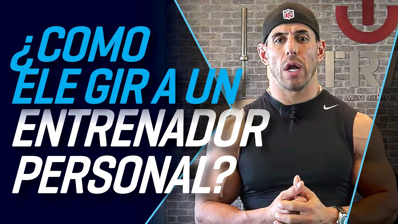 ¿COMO ELEGIR A UN ENTRENADOR PERSONAL? - ARTURO MARTINEZ - UTRAIN