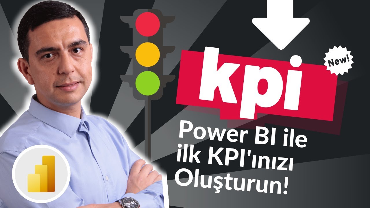 Power BI'da KPI Nasıl Oluşturulur?