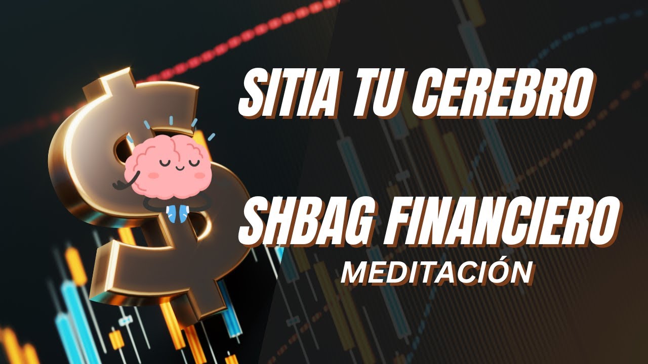 Restaura tus finanzas , dinero feliz! Meditaciòn Shbag 