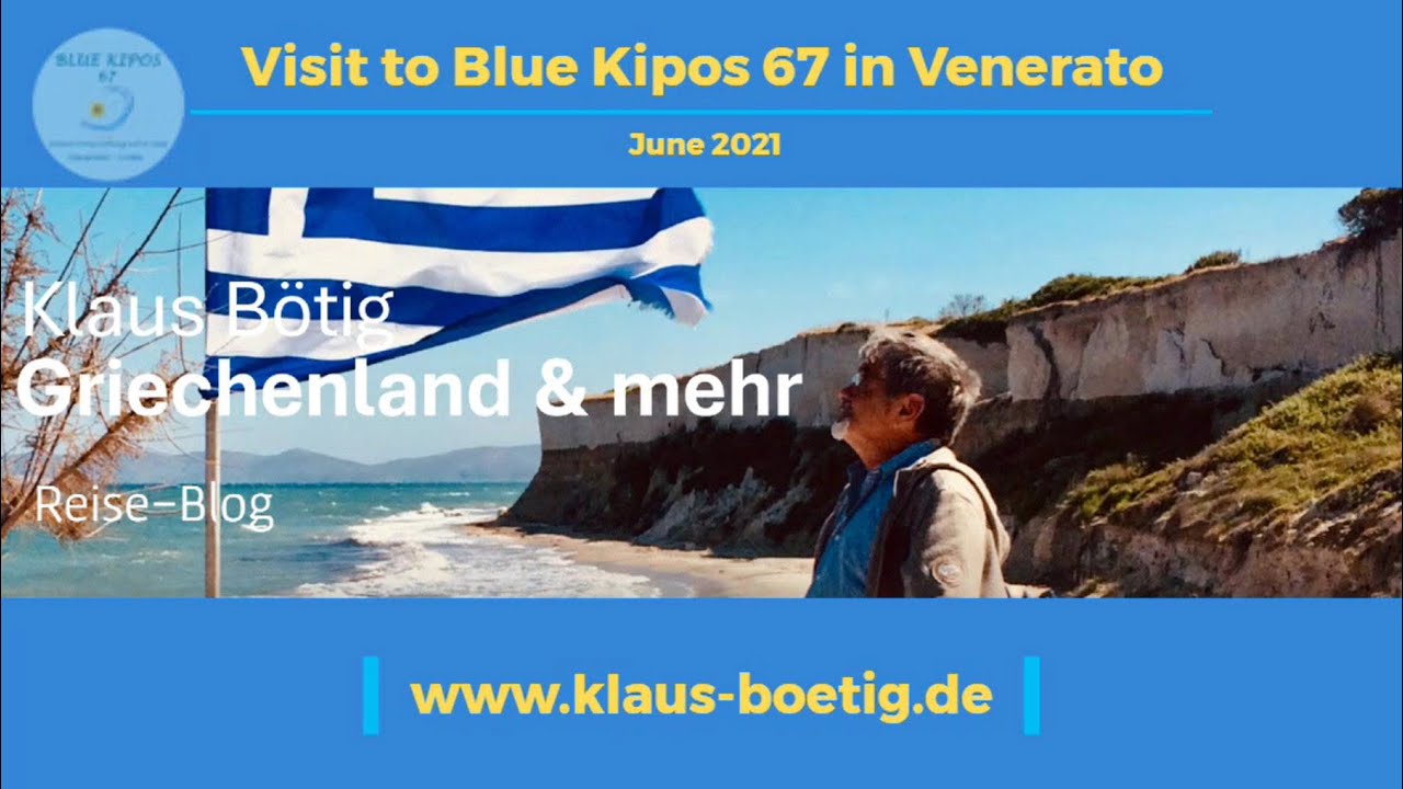Klaus Bötig visits Blue Kipos 67 in Venerato - Crete