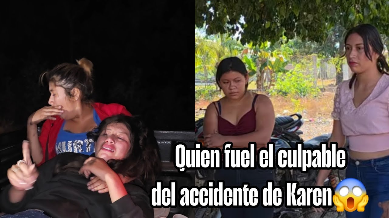 Ultima Hora aparecen las pruebas del accidente de Karen hoy vamos a ver toda la verdad😱