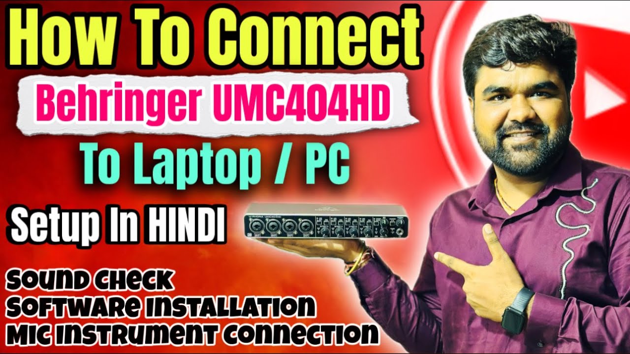 Behringer UMC404HD How To Connect With Laptop/PC || Full Setup Video In Hindi