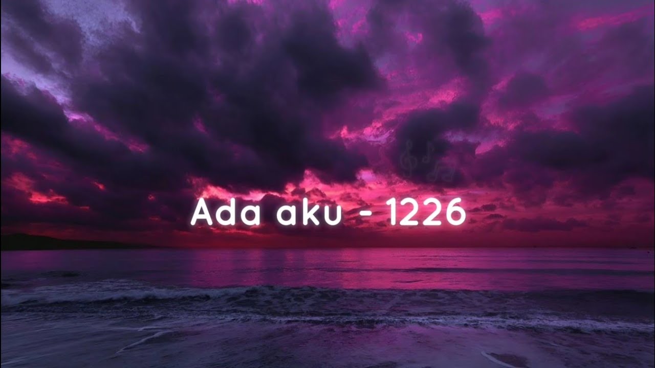 1226 - Ada aku