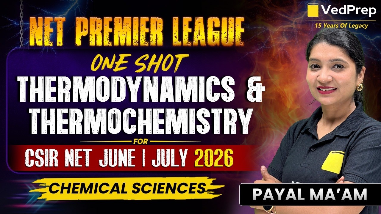 Thermodynamics & Thermochemistry One Shot Revision 😱 | CSIR NET Chemical Sciences June/July 2026