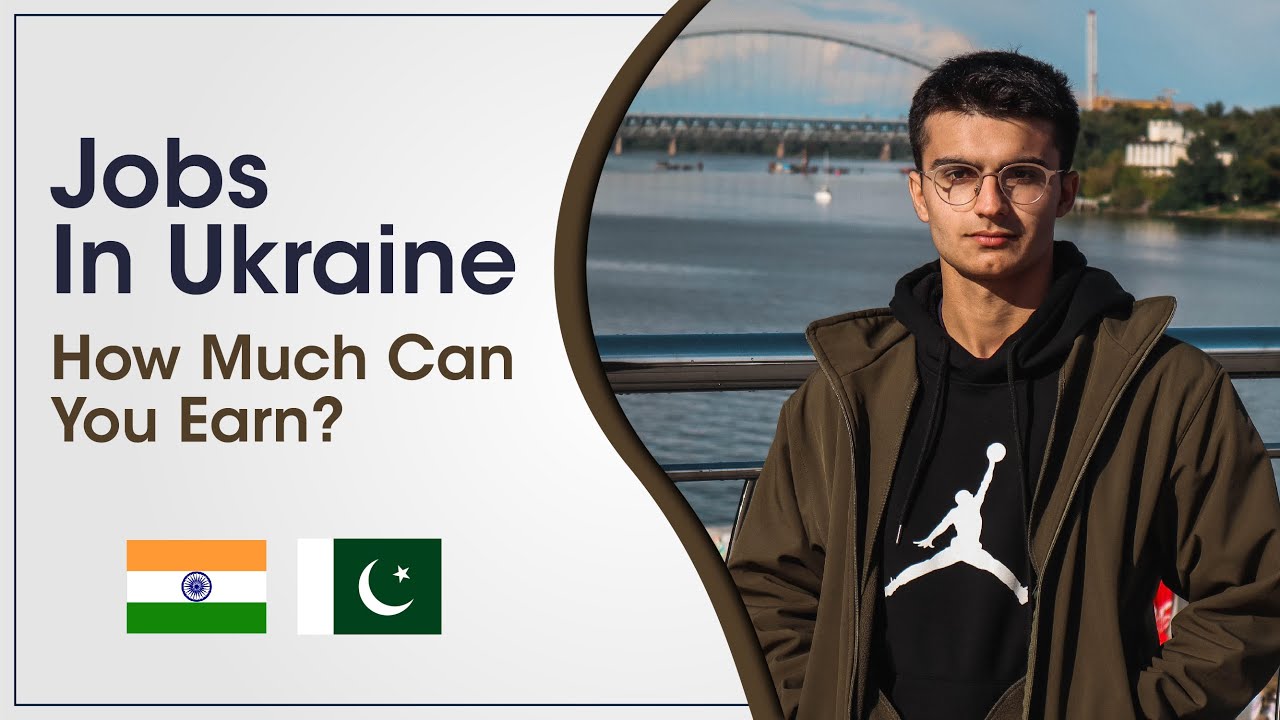 Jobs In Ukraine For International Students | Study In Ukraine For Pakistani & Indian | Ukraine Visa