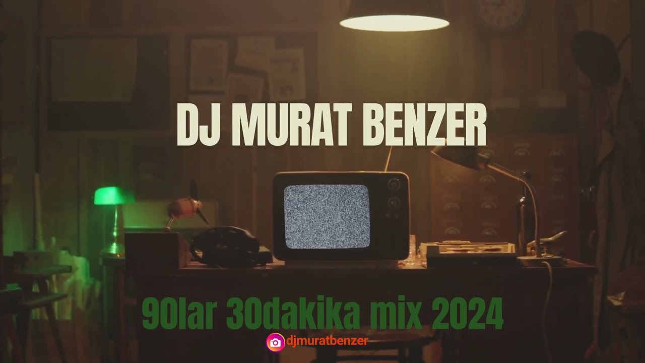90 lar TÜRKÇE POP 2024 (DJ MURAT BENZER MİX)