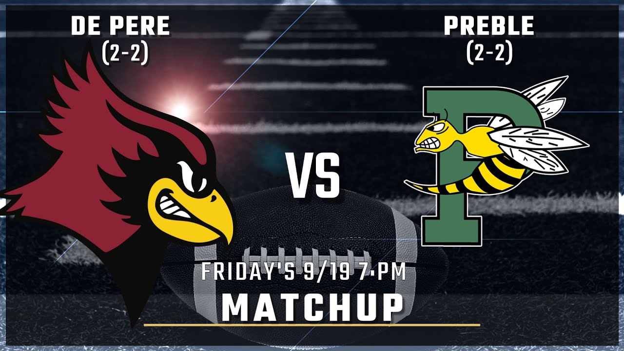 De Pere High School vs. Green Bay Preble Varsity Football