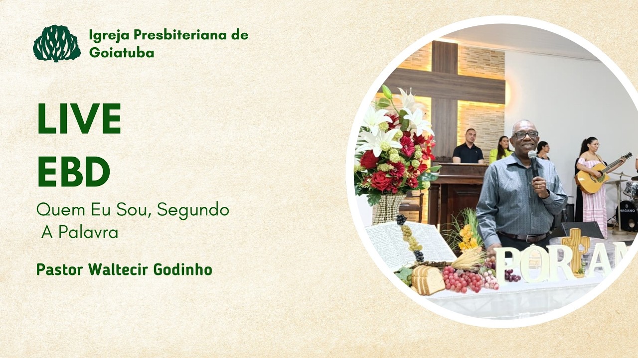 EBD - Quem Eu Sou, Segundo A Palavra - 15.02.2026