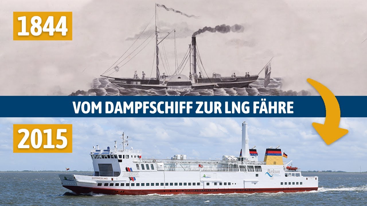 Nordsee-Schifffahrt! Vom Dampfschiff zur LNG-Fähre