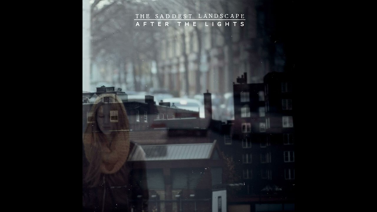 The Saddest Landscape - After the Lights (2012) real screamo | 90s emo | emoviolence | hardcore