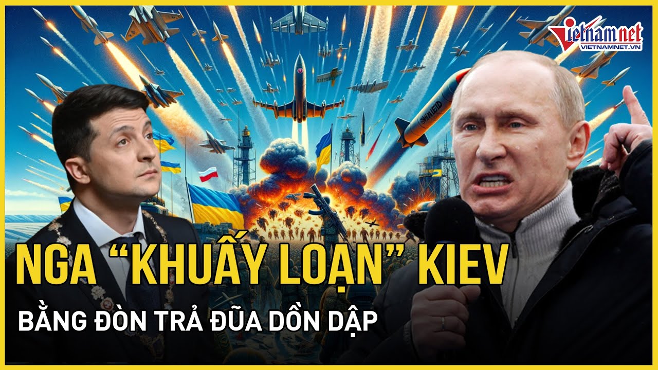 Choáng váng đòn trả đũa dồn dập Nga “khuấy loạn” Kiev, NATO có động thái cứng rắn sát biên giới Nga