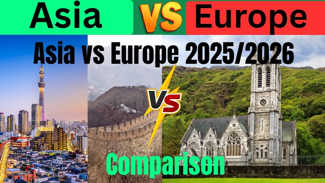 Asia vs Europe comparison 2026