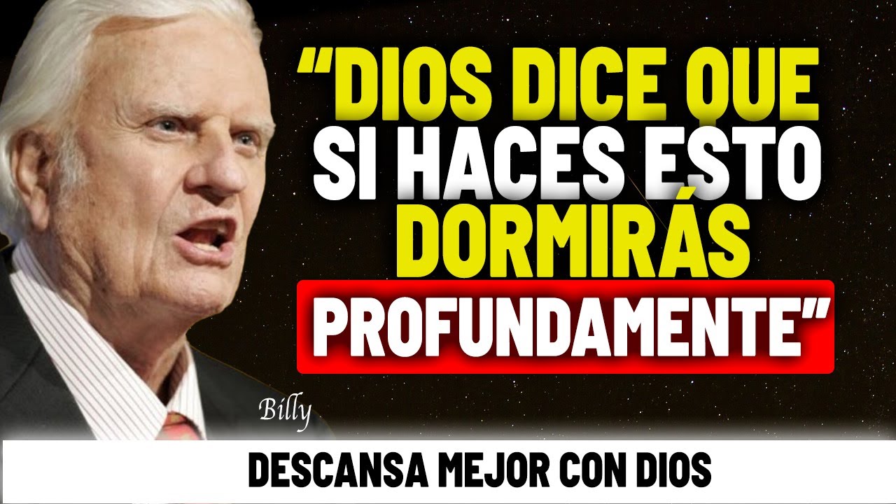 DESCUBRE el SECRETO BÍBLICO para un SUEÑO PROFUNDO y una VIDA TRANSFORMADA | Billy Graham