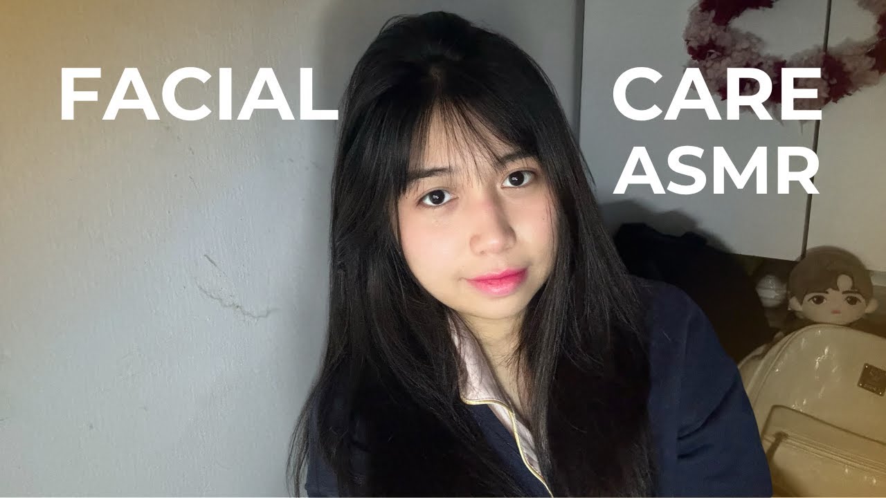 Facial Care ASMR  💤