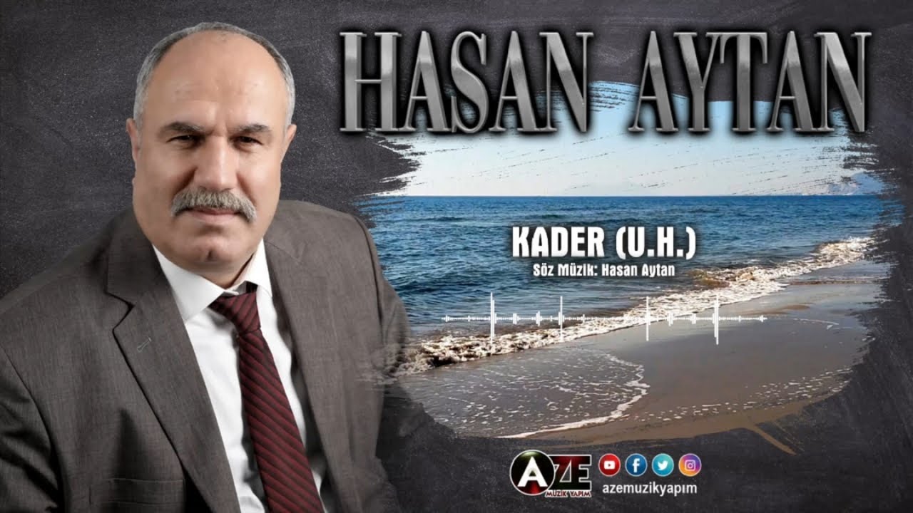Hasan Aytan - Kader (UH)