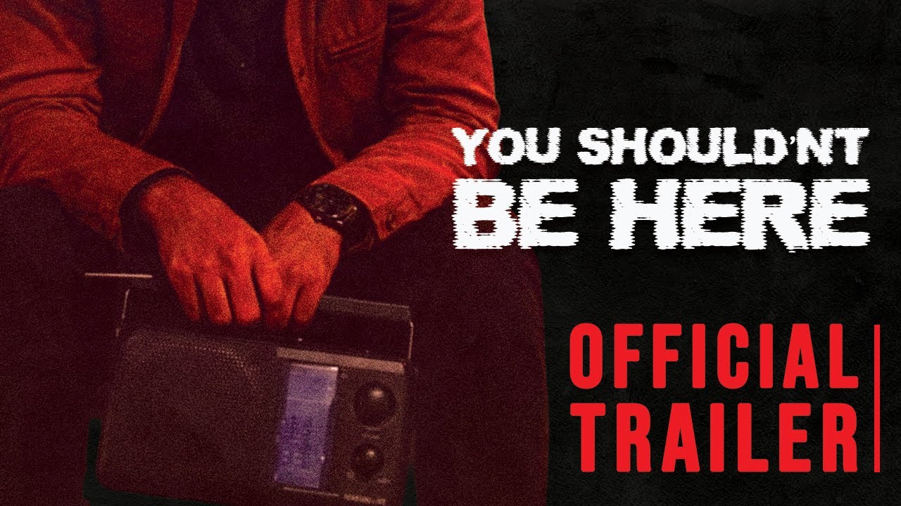 You Shouldn't Be Here | Short Film | Official Trailer | Fear is Real