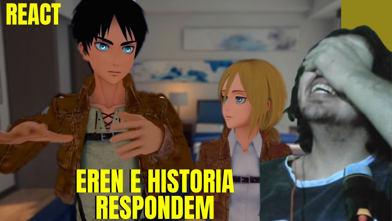REACT EREN E HISTORIA RESPONDEM (AOT VR)
